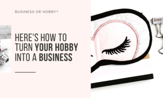 How to turn your hobby into a business_Cheryl Phan
