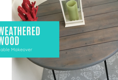 Create a Weathered Wood Finish Table in 3 Easy Steps_Cheryl Phan_ArtzyFartzyCreations.com