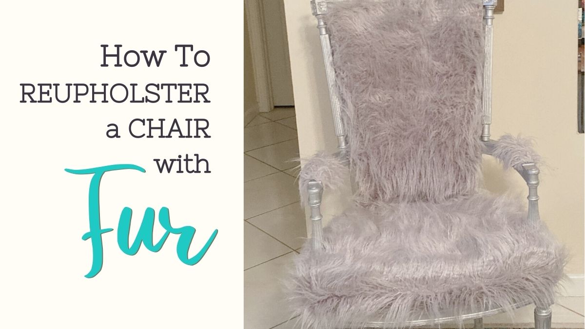 How to Reupholster a Chair with Fur